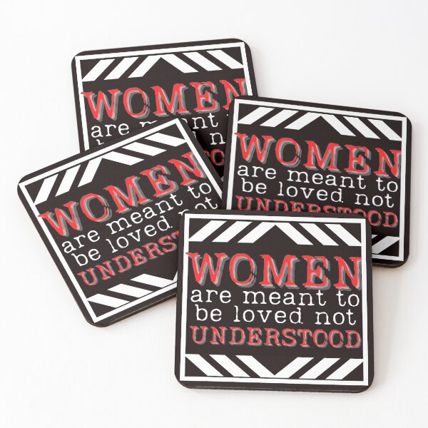 Item preview, WOMEN ARE MEANT TO BE LOVED NOT UNDERSTOOD Top Quote designed and sold by jmed70.