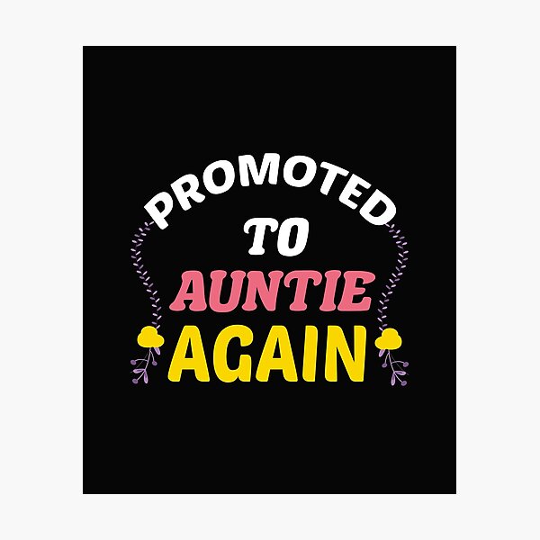 Item preview,  Promoted To Auntie Again designed and sold by AmeliaStore1.