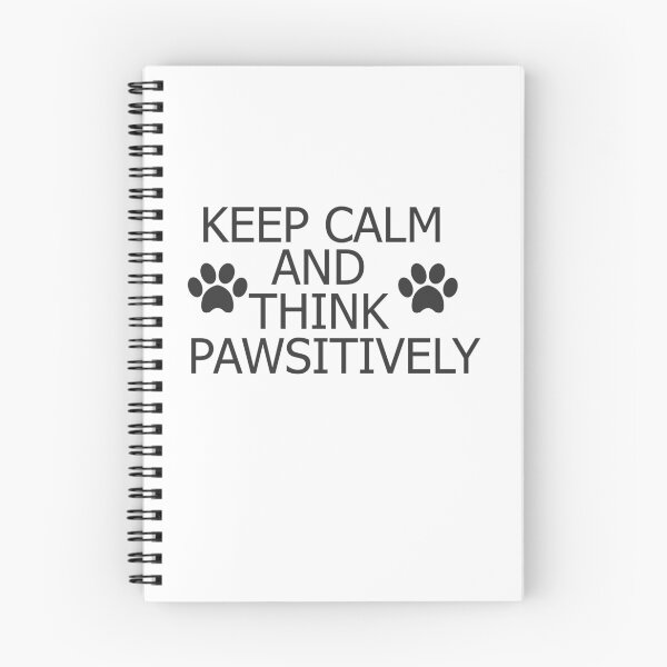 Item preview, Keep Calm And Think Pawsitively designed and sold by Pawdy.