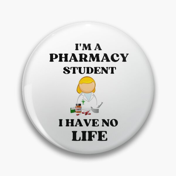 Item preview, I'm a pharmacy student I have no life designed and sold by PacePoint.
