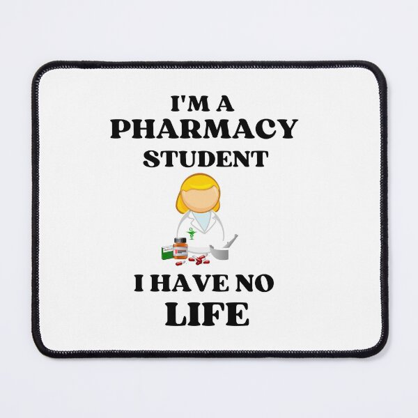 Item preview, I'm a pharmacy student I have no life designed and sold by PacePoint.