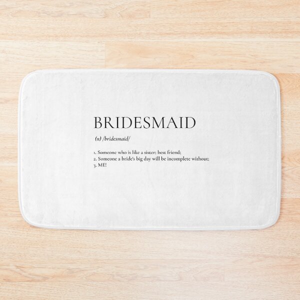 Item preview, Bridesmaid Meaning (black) designed and sold by Allyoudois.
