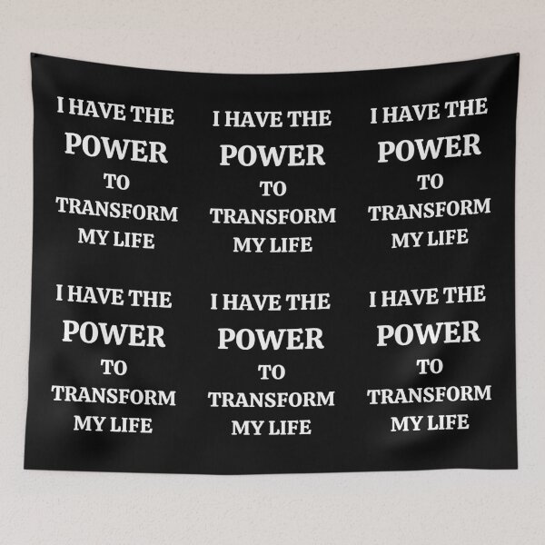 Item preview, I Have The Power To Transform My Life-White Text designed and sold by Trendi61.