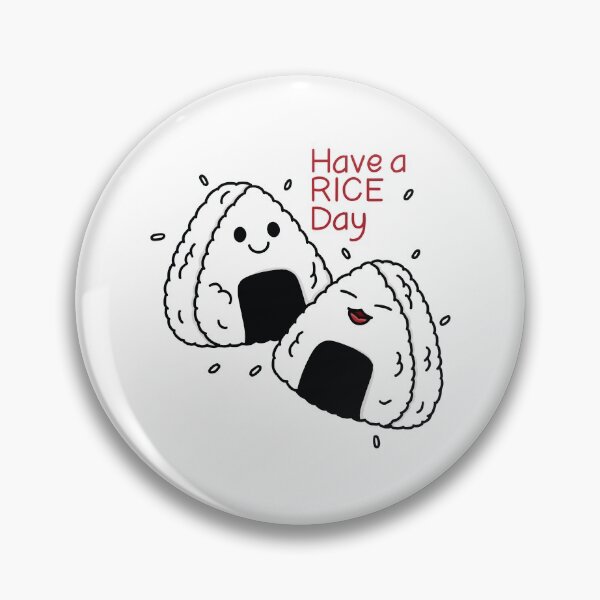 Item preview, Have a Rice Day designed and sold by Kimprut.