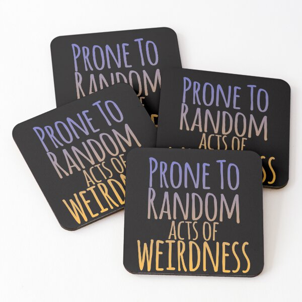 Item preview, Funny Weird Quote designed and sold by AloraDawnEve.