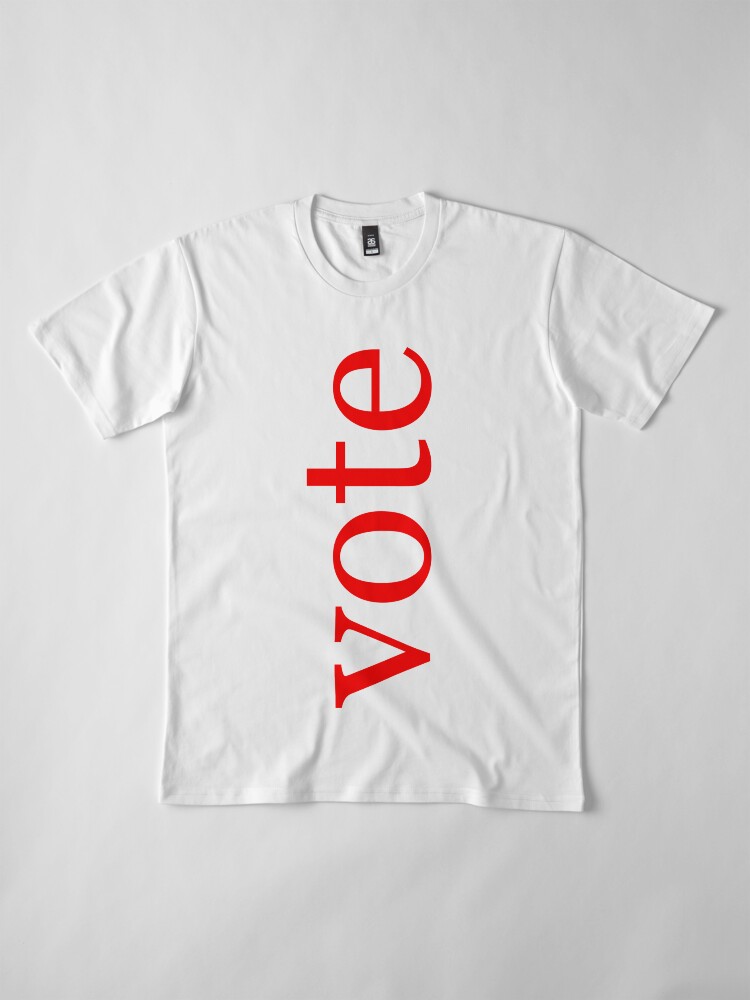 Alternate view of Vote Written in Red Vertical Premium T-Shirt