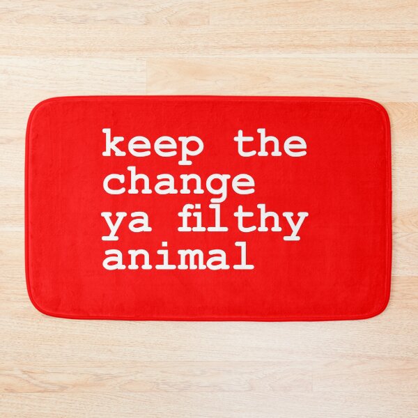 Item preview, Keep the change ya filthy animal designed and sold by Profashionall.