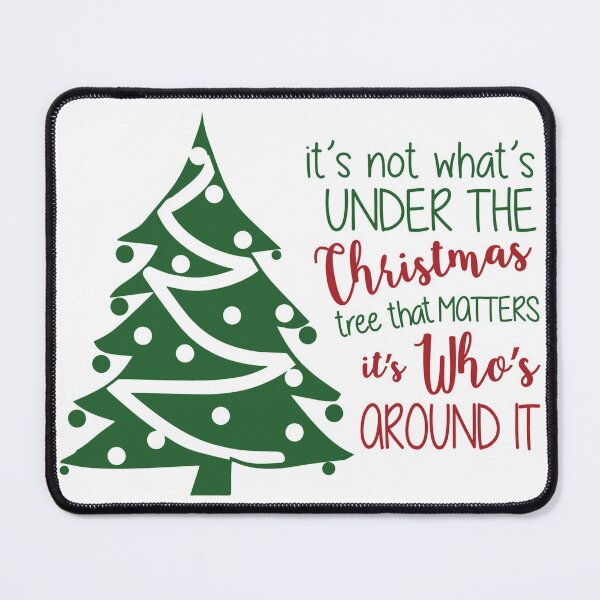 Item preview, It's Not What's Under The Christmas Tree That Matters Graphic designed and sold by Marie  Labradore.