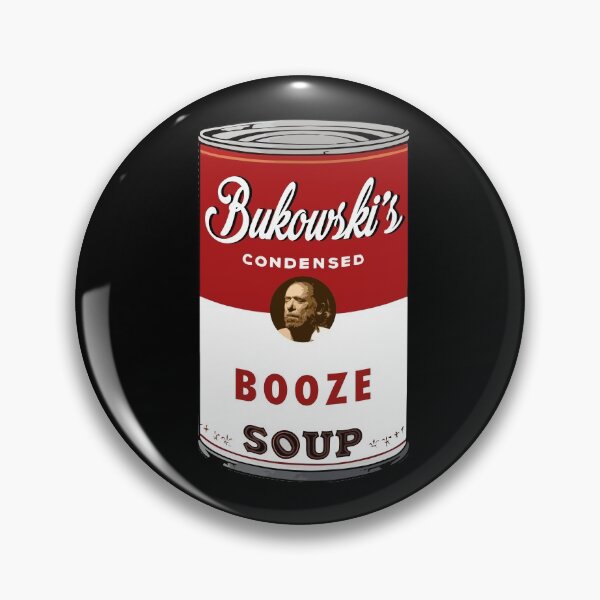 Item preview, Bukowski Booze Soup designed and sold by chilangopride.