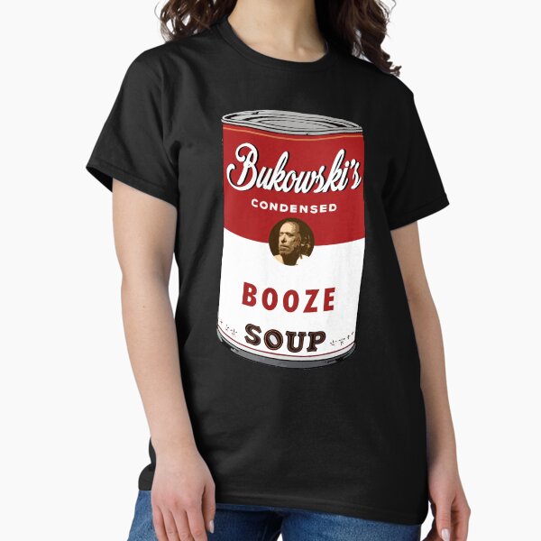 Item preview, Bukowski Booze Soup designed and sold by chilangopride.