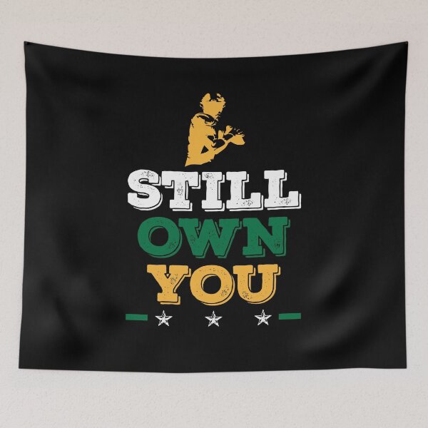 Item preview, I Still Own You Funny Saying Football American Fans designed and sold by Dressed For  Duty.