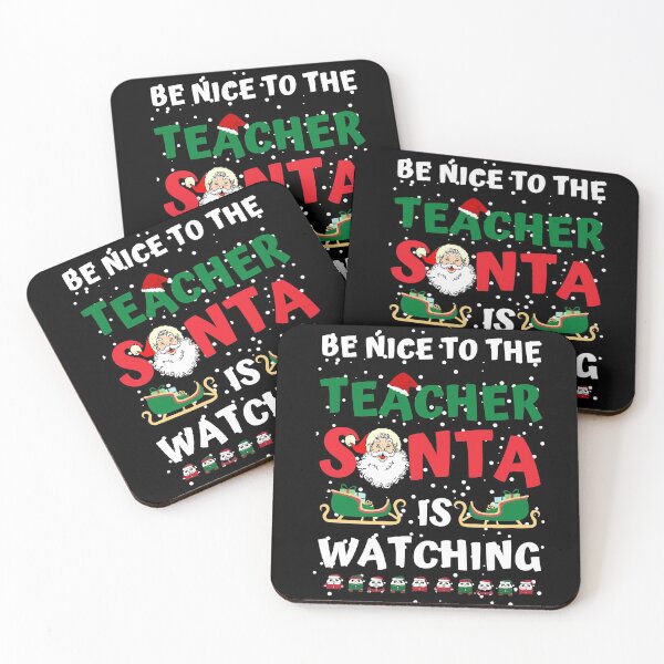 Item preview, Be Nice To The Teacher Santa Is Watching designed and sold by VarietyYOU.