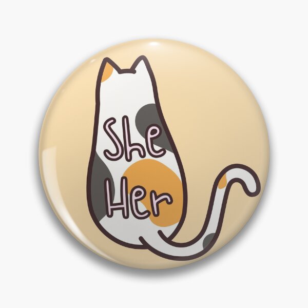Item preview, She Her Calico Cat Pronouns designed and sold by LyssaByssa.