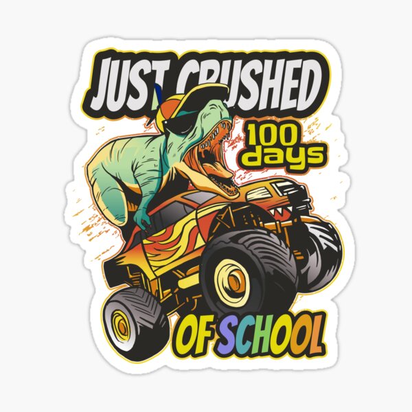 Just Crushed 100 Days of School Shirt T-rex Monster Truck 