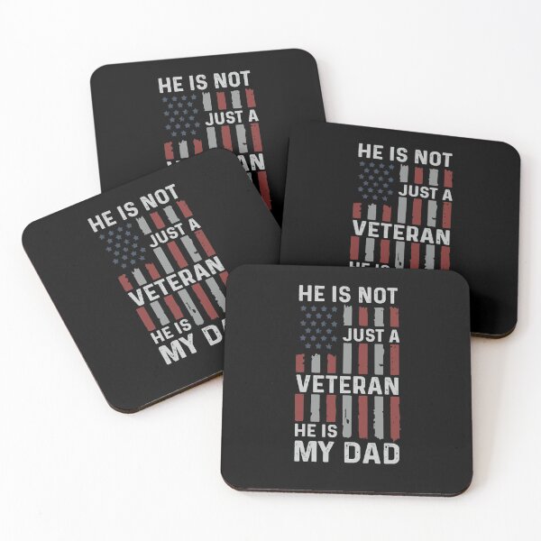 Item preview, He Is Not Just A Veteran He Is My Dad Veterans Day designed and sold by Dressed For  Duty.