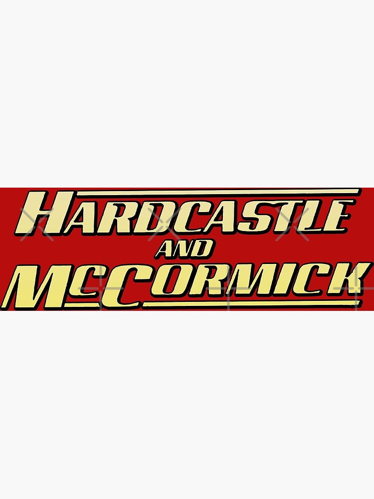 "Hardcastle and McCormick" Poster for Sale by bongshanks Redbubble