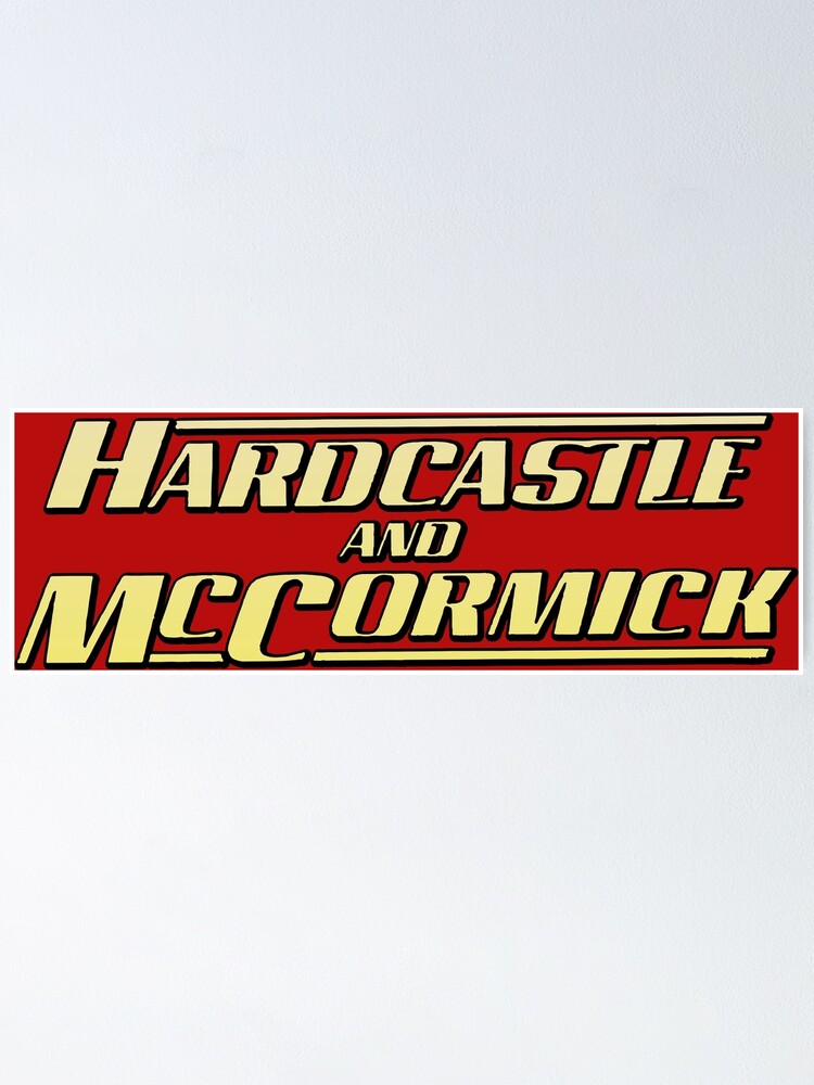 "Hardcastle and McCormick" Poster for Sale by bongshanks | Redbubble