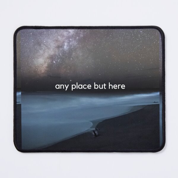 Item preview, Any Place But Here designed and sold by incaseucall.