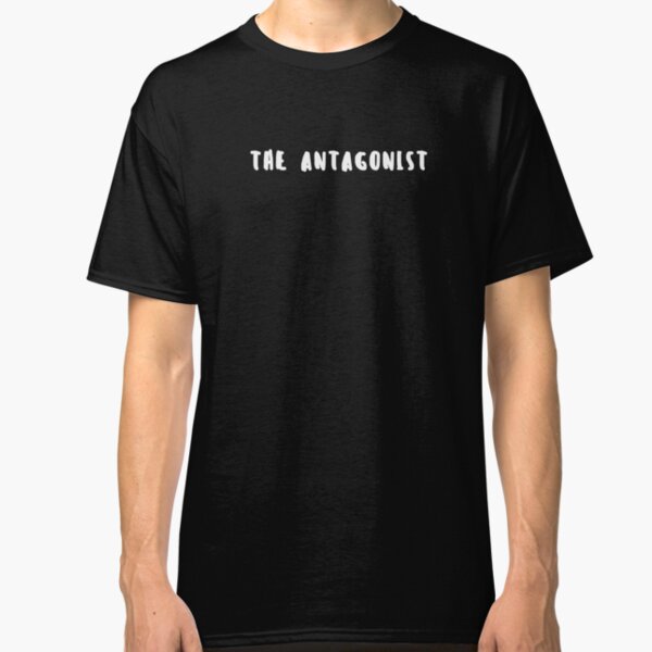 The Antagonist Shirt Classic T-Shirt