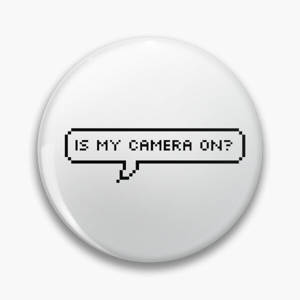 Item preview, Is my camera on?  designed and sold by NOXQSZ.