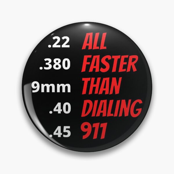 Item preview, All Faster Than Dialing 911 designed and sold by vikingman71.