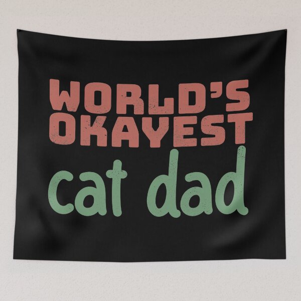 Item preview, World's Okayest Cat Dad designed and sold by Creatively Torn.
