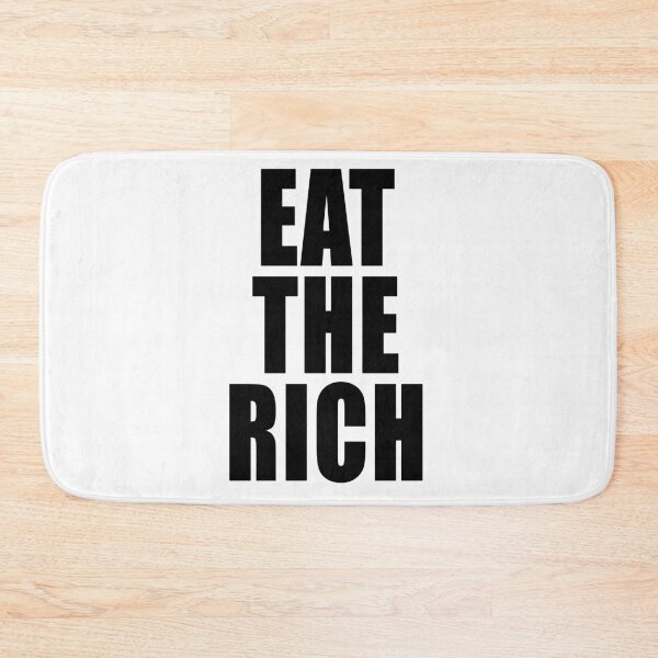 Item preview, Eat The Rich Freedom Anti Segregation Patriotic Vaccine Mandate designed and sold by Jason Gilbert.