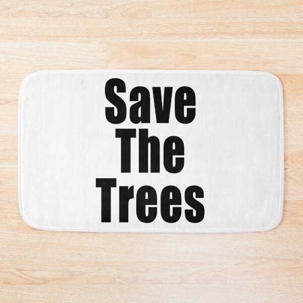Item preview, Save The Trees Environmental Protest Ban Fossil Fuel Climate Change Design designed and sold by Jason Gilbert.