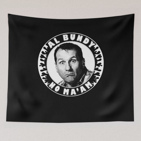 Item preview, Funny Gift Al Bundy No Ma'Am  Gift For Fans designed and sold by NevaSchiller.