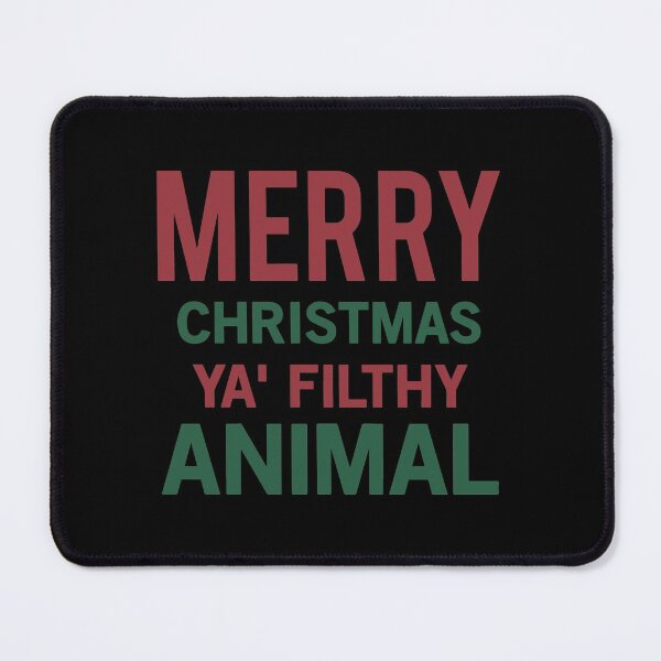Item preview, merry christmas you all filthy animal christmas designed and sold by TheCarrier.