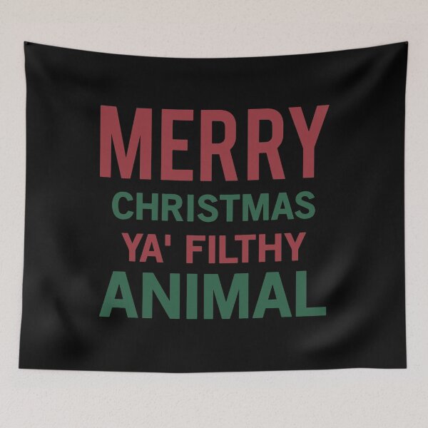 Item preview, merry christmas you all filthy animal christmas designed and sold by TheCarrier.