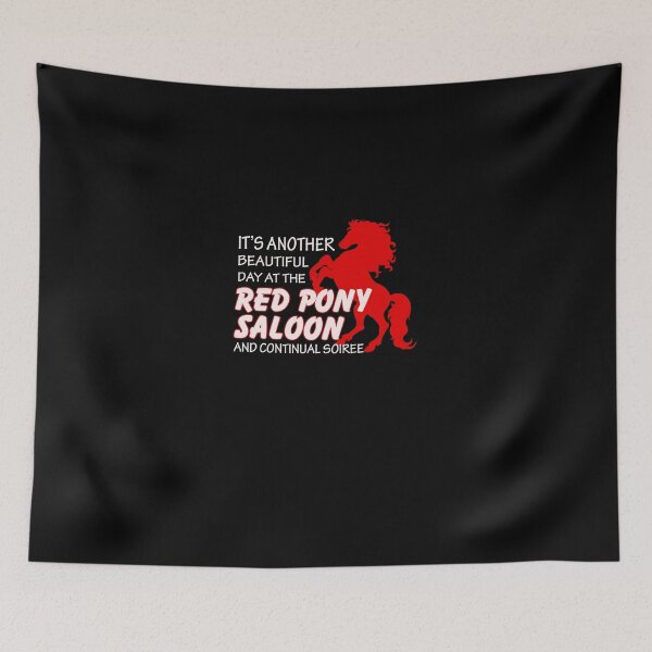 Item preview, Funny Horse, It Is a Beautiful Day at the Red Pony Saloon and Continual Soiree, Funny Horse Lover Gifts, Gift for Farmer Lover designed and sold by TulipDesignUS.