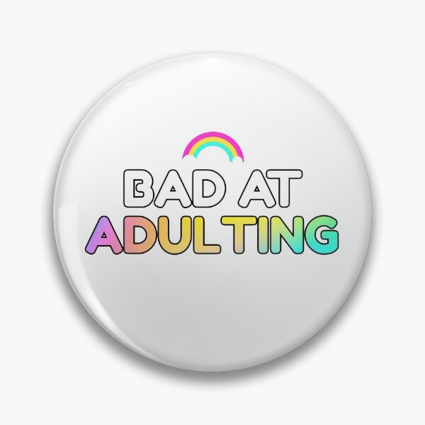 Item preview, Bad At Adulting - Rainbow designed and sold by RouxHarbour.
