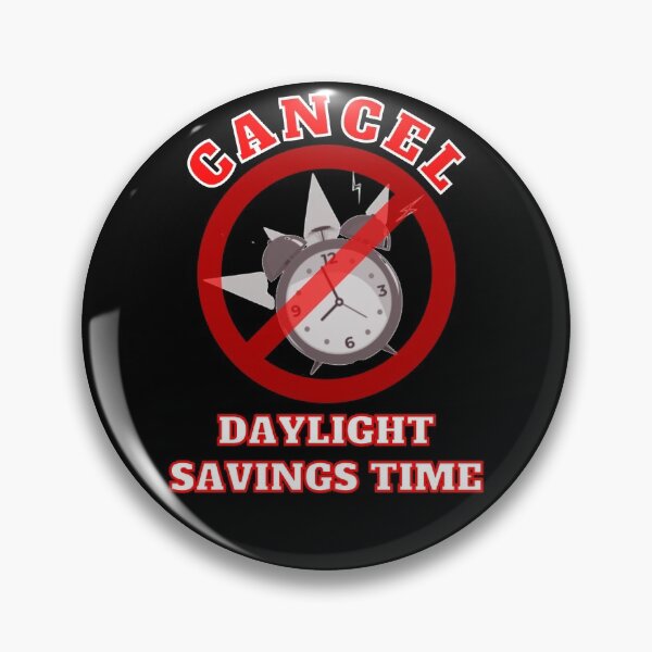 Item preview, Cancel Daylight Savings Time designed and sold by MojaveTradePost.