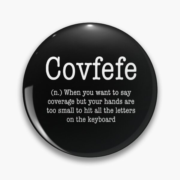 Item preview, Covfefe - Funny Definition Dank Meme Humor Sayings designed and sold by Merchking1.