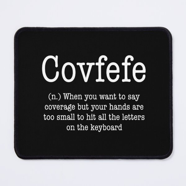 Item preview, Covfefe - Funny Definition Dank Meme Humor Sayings designed and sold by Merchking1.