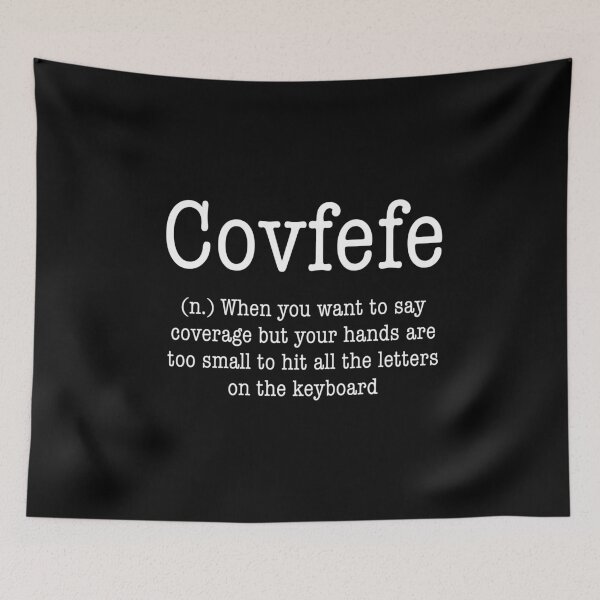 Item preview, Covfefe - Funny Definition Dank Meme Humor Sayings designed and sold by Merchking1.