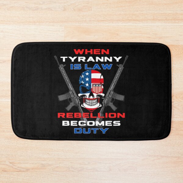 Item preview, When Tyranny Is Law Rebellion Becomes Duty designed and sold by vikingman71.
