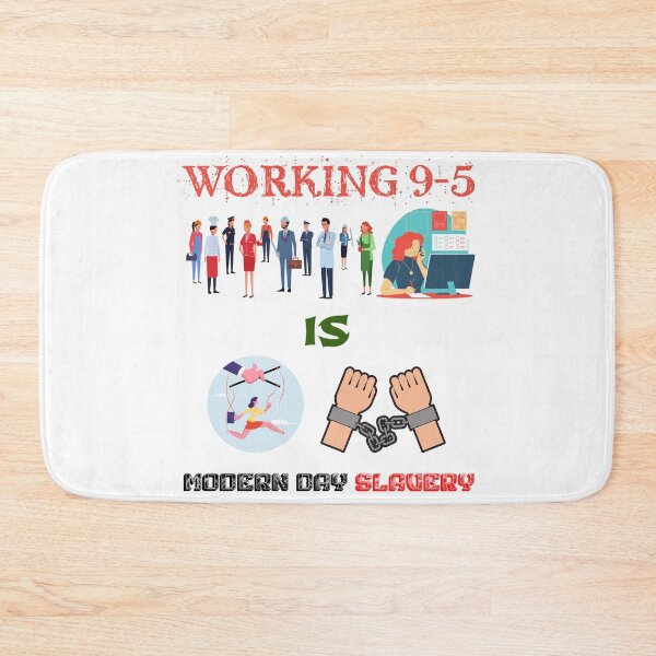 Item preview, working 9 to 5 is modern day slavery designed and sold by Chrisblazestore.
