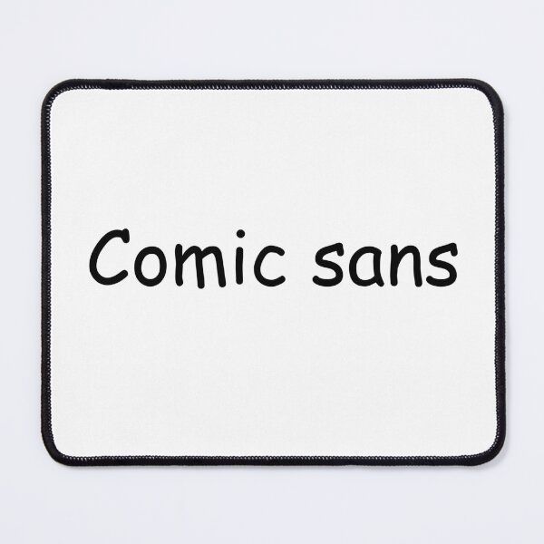 Item preview, Comic Sans designed and sold by a-a-a-a.