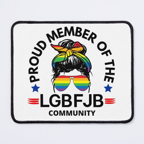Item preview, Proud Member of the LGBFJB Community designed and sold by i-longmanshop.