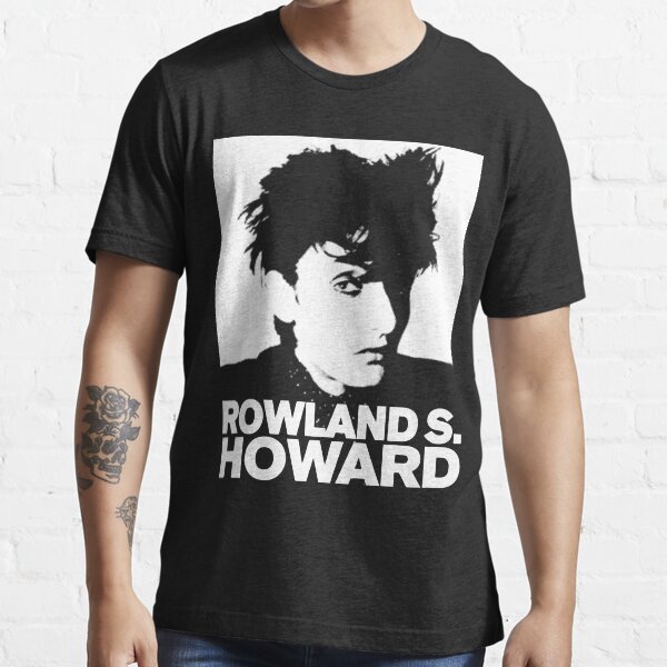 Rowland S Howard Essential T-Shirt