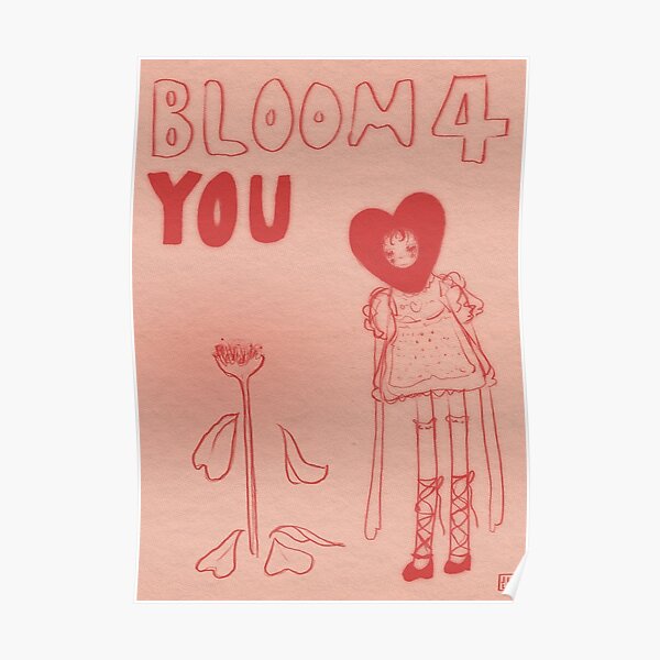 bloom 4 you Poster
