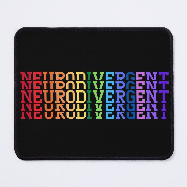 Item preview, Neurodivergent designed and sold by FatCatProds.
