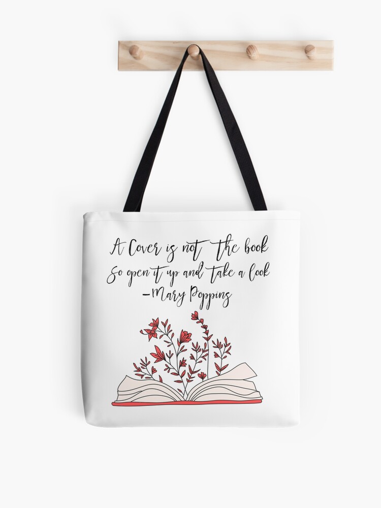 Thumbnail 1 of 2, Tote Bag, A Cover is Not The Book So Open it Up and Take a Look Mary Poppins designed and sold by Dollfacedesign.