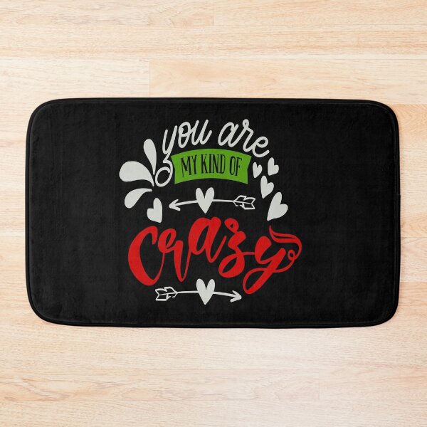 Item preview, You Are My Kind Of Crazy designed and sold by FOX1999-Design.