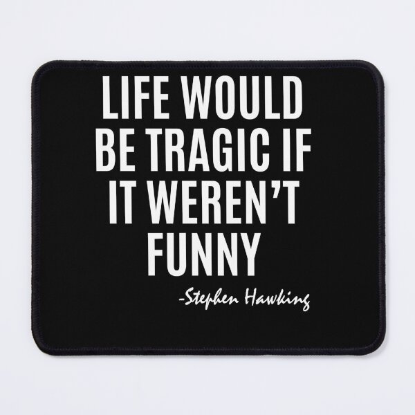 Item preview, Cute Transitus Ben Mathot Jeroen Goossens Stephen Hawking Quote Cool Gifts designed and sold by OcampoCelebrate.