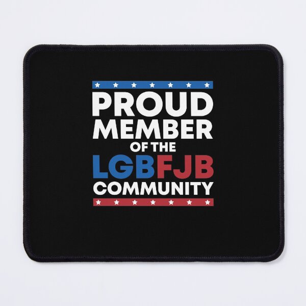 Item preview, Proud Member Of LGBFJB Community Funny Anti Biden designed and sold by kenishahembree.