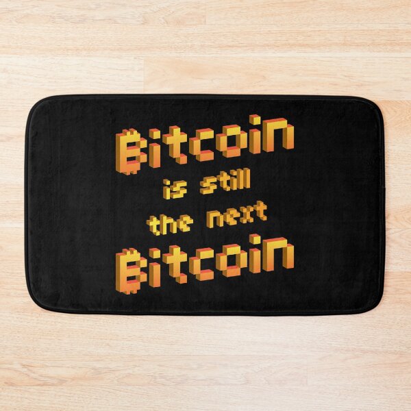 Item preview, Bitcoin is still the next Bitcoin 8bit designed and sold by johnta17.
