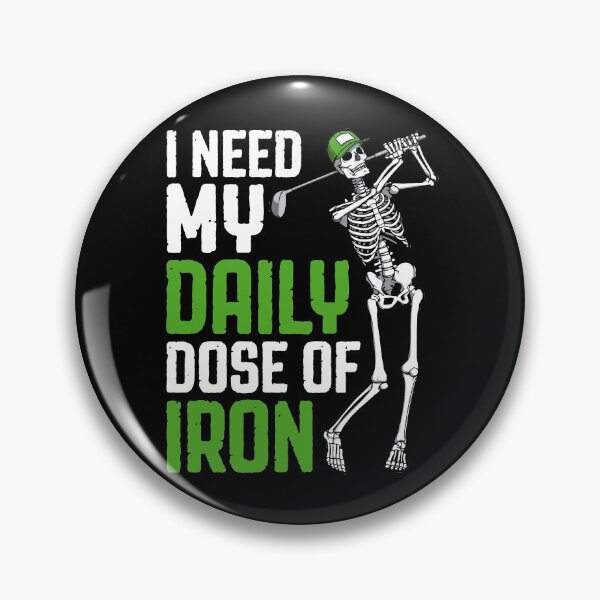 Artikelvorschau, Golf Daily Dose Of Iron Lustiges Skelett-Golfer-Zitat entworfen und verkauft von GrandeDuc.